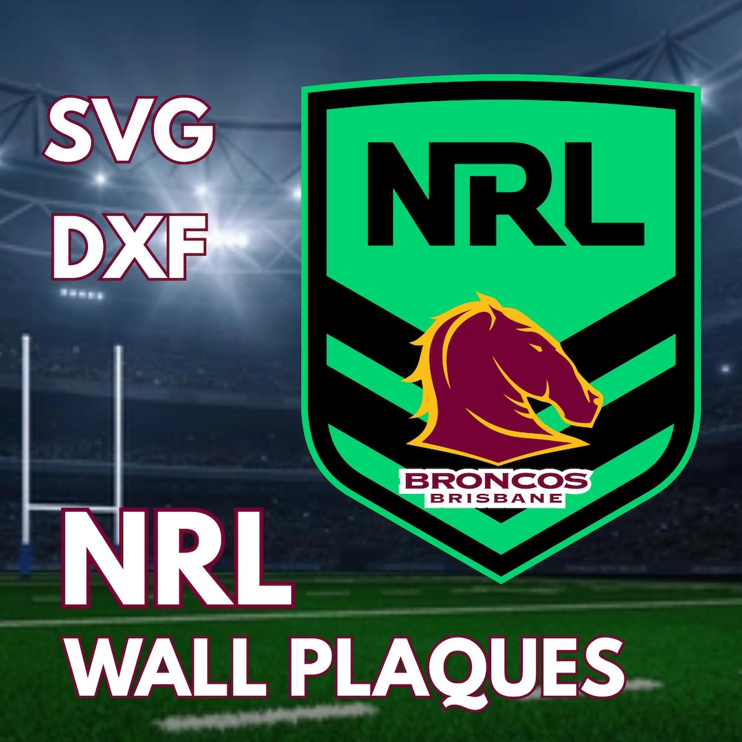Open Nrl File ALL 17 Teams NRL Plaque SVG File | Digital Download - Etsy Australia