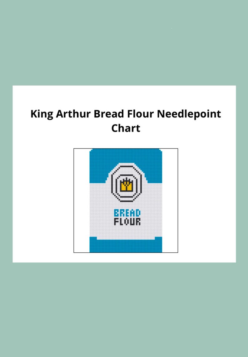 May include: Needlepoint chart of a King Arthur Bread Flour bag. The bag is white with blue trim and a yellow crown logo. The text "BREAD FLOUR" is printed in black.