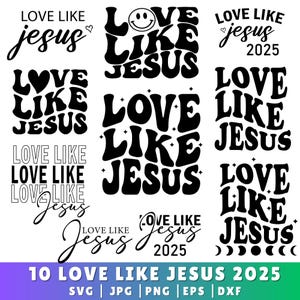 Liebe wie Jesus svg mit Bundle, sei Art svg, Jesus svg, Liebe wie Jesus, religiöses svg, Bibel-Vers svg, Liebe wie Jesus Png, christlich