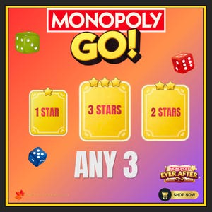 Monopoly Go! - 1,2,3 Stars Sticker - 3 PCS (Set 1 - 18) - Ever After Album
