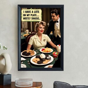Humorous Retro Wall Art, Funny Kitchen Decor, Vintage Style Art Print, Perfect Gift for Food Lovers, Snack Lover Home Decor