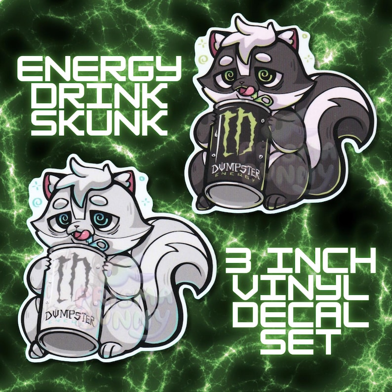 May include: Two vinyl decals featuring cartoon skunks holding energy drink cans. The text "ENERGY DRINK SKUNK" and "3 INCH VINYL DECAL SET" are also displayed. The background is a green, electric-themed design.