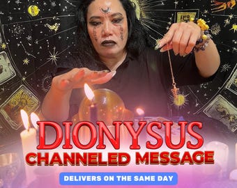 Channeled Message from Dionysus – Personalized Guidance & Freedom | Wisdom from the Greek God of Ecstasy, Joy, and Creativity
