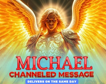 Channeled Message from Archangel Michael, Personalized Guidance & Protection | Wisdom from the Angel of Strength, Truth  and Divine Clarity