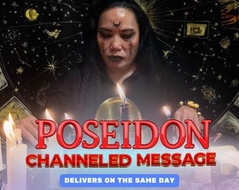 Channeled Message from Poseidon, Personalized Guidance & Strength, Wisdom from the Greek God of the Sea, Intuition and Transformation