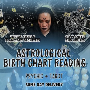 Extremely Detailed Astrological Birth Chart Reading, Full Natal Chart Astrology, With Psychic + Tarot Insights