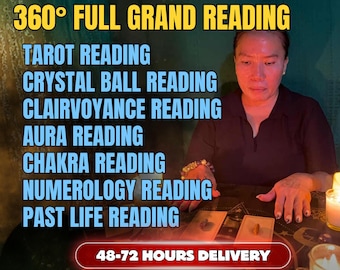May include: An image promoting a 360° full grand reading service. Text includes "Tarot Reading", "Crystal Ball Reading", "Clairvoyance Reading", "Aura Reading", "Chakra Reading", "Numerology Reading", and "Past Life Reading". The image also states "48-72 Hours Delivery".