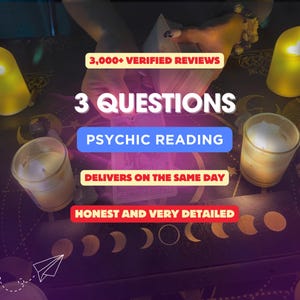 May include: An advertisement for psychic readings. The image displays text: "3,000+ VERIFIED REVIEWS", "3 QUESTIONS", "PSYCHIC READING", "DELIVERS ON THE SAME DAY", and "HONEST AND VERY DETAILED". Candles and tarot cards are also visible.