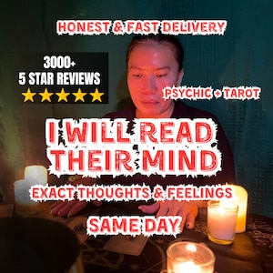 Puede incluir: Imagen con superposición de texto: "HONEST & FAST DELIVERY", "3000+ 5 STAR REVIEWS", "PSYCHIC + TAROT", "I WILL READ THEIR MIND", "EXACT THOUGHTS & FEELINGS" y "SAME DAY". La imagen también muestra una persona y velas encendidas.