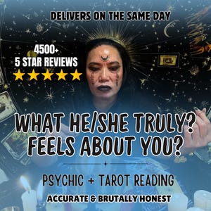 True Feeling, and INNER THOUGHTS, What Are They Thinking, How Do They Feel About You, Same Day, Very Detailed