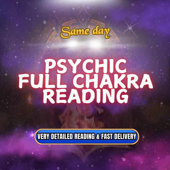 Psychic Full Chakra Reading, Energy Blockages, Aura Scan, Chakra Alignment, Intuitive Guidance, Spiritual Balance, SAME DAY