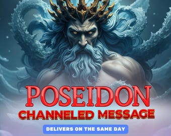 Channeled Message from Poseidon, Personalized Guidance & Strength, Wisdom from the Greek God of the Sea, Intuition and Transformation