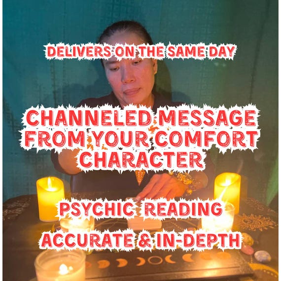 Channeled Message from Your Comfort Character - Soul Connection Reading, Divine Message Delivery, Custom Comfort Character Communication