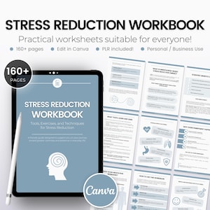 May include: A digital workbook titled "Stress Reduction Workbook" with over 160 pages, designed for personal or business use. The cover features the title, a graphic of a head, and the Canva logo. A stylus rests beside the tablet.