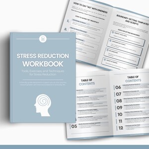 May include: A light blue "Stress Reduction Workbook" with white text detailing tools, exercises, and techniques. The book is open, displaying the table of contents and boundary-setting templates. The cover shows a white head silhouette with a spiral.