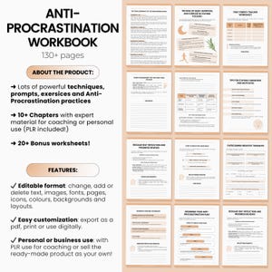 May include: A digital workbook with a peach background and brown text. The title is "Anti-Procrastination Workbook" with the subtitle "130+ pages". The workbook features a variety of worksheets and exercises to help people overcome procrastination.  The workbook is editable and customizable, and can be used for personal or business use.