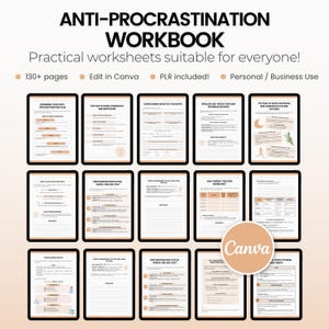 May include: A digital workbook with the title "Anti-Procrastination Workbook" and the text "Practical worksheets suitable for everyone!"  The workbook has 18 pages with different worksheets, including "Designing Your Anti-Procrastination Plan", "Tips for Staying Consistent", "Overcome Negative Thoughts", "Regular Self-Reflection and Progress Reviews", "The Role of Sleep, Nutrition, and Exercise in Staying Focused", "Don't Neglect Your Body", "Procrastination Styles - Which One Are You?", "Energy Management Tools & Tips", "Daily Energy Tracker Worksheet", "Identify Perfectionistic Habits", "Identify Perfectionistic Habits", "Energy Management Tools & Tips", "Procrastination Styles - Which One Are You?", "Daily Energy Tracker Worksheet", "Don't Neglect Your Body", "The Role of Sleep, Nutrition, and Exercise in Staying Focused", "Regular Self-Reflection and Progress Reviews", "Overcome Negative Thoughts", "Tips for Staying Consistent", "Designing Your Anti-Procrastination Plan". The workbook is designed to be edited in Canva and includes PLR.