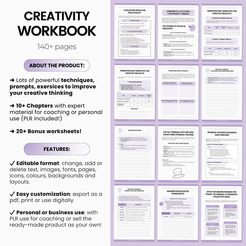 May include: A purple and white digital workbook with the title "Creativity Workbook" and the text "140+ pages". The workbook includes chapters on evaluating ideas for practicality, cultivating convergent thinking, the power of focus in creativity, prioritization templates for creative projects, the six thinking hats method for structured problem solving, problem-solving scenarios and exercises, imagination booster worksheets, and effective brainstorming techniques for teams to generate collective ideas.