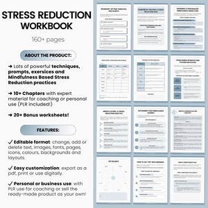 May include: A stress reduction workbook with over 160 pages. The cover displays the title and key features, such as editable format and easy customisation. Inside are templates, worksheets, and chapters on mindfulness and stress management.