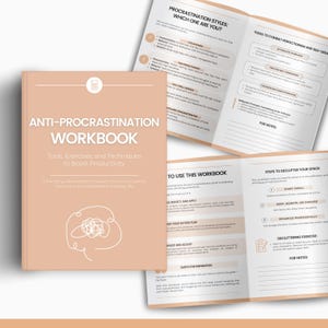 May include: A peach-colored workbook titled "Anti-Procrastination Workbook" with a brain graphic on the cover. The workbook includes tools, exercises, and techniques to boost productivity. The pages include sections on procrastination styles, tools to combat perfectionism, steps to declutter your space, and a quote for inspiration.