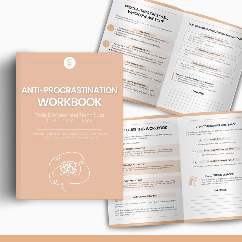 May include: A peach-colored workbook titled "Anti-Procrastination Workbook" with a brain graphic on the cover. The workbook includes tools, exercises, and techniques to boost productivity. The pages include sections on procrastination styles, tools to combat perfectionism, steps to declutter your space, and a quote for inspiration.