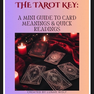 The Tarot Key: A Guidebook to Tarot by Lunar Wolf Enchantments