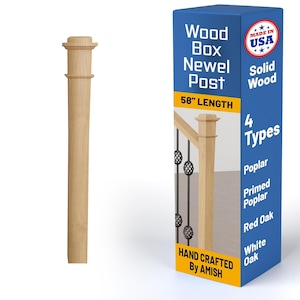 May include: A light-coloured wooden newel post, 147 cm in length, with a decorative top. The product is labelled "Wood Box Newel Post" and "Hand Crafted By Amish." The box lists four wood types: Poplar, Primed Poplar, Red Oak, and White Oak.