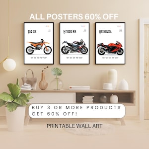 May include: Three framed motorcycle posters. The posters feature a KTM 250 SX, a BMW M 1000 RR, and a Suzuki Hayabusa. The posters are displayed on a wall above a wooden console. Text on the image reads: ALL POSTERS 60% OFF, BUY 3 OR MORE PRODUCTS GET 60% OFF! PRINTABLE WALL ART.