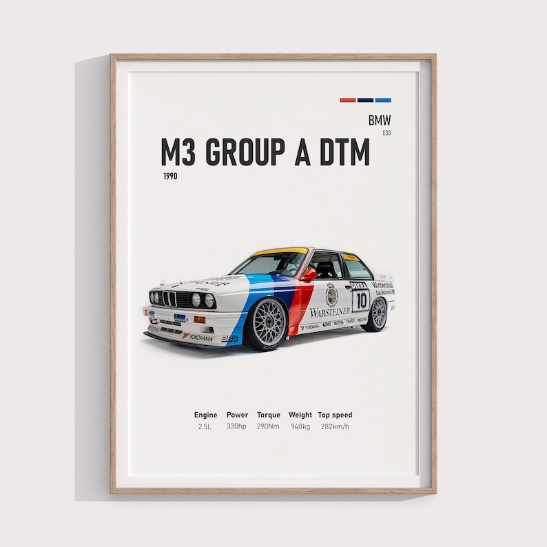 May include: Framed print of a BMW E30 M3 Group A DTM race car from 1990. The car is white with blue, red, and yellow details, and the number 10. Technical specifications are listed below the car, including engine size, horsepower, torque, weight, and top speed.