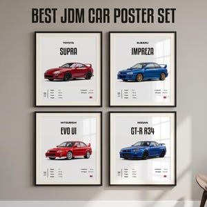 May include: A set of four framed posters titled BEST JDM CAR POSTER SET, featuring illustrations of a red Toyota Supra, blue Subaru Impreza, red Mitsubishi Evo VI, and blue Nissan GT-R R34, each with technical specifications printed below the car.