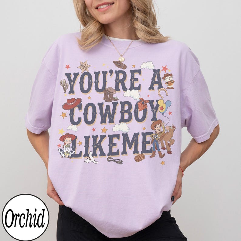Retro Disney Pixar Toy Story 5 You're A Cowboy Like Me Shirt, You've Got A Friends In Me Shirt, WDW Disneyland Family Matching Trip Shirts Orchid