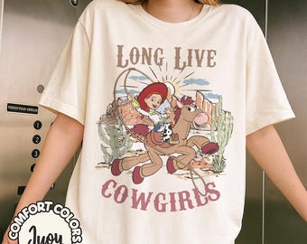 Vintage Jessie Cowgirl Shirt, Long Live Cowgirls Disney Tee, Western Toy Story Comfort Colors Shirt for Country Style Fans, Disney Trip Tee
