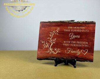 Live Edge Wood Sign: Friends Turned Family Engraved Quote Home Décor
