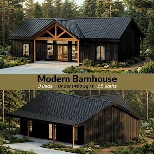 May include: A modern barnhouse with black vertical siding and a dark metal roof. The structure features a wooden gable accent, large windows, and a front entrance. Text reads: Modern Barnhouse, 3 Beds, Under 1400 Sq Ft, 2.5 Baths.