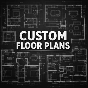 May include: A monochrome image showcasing architectural floor plans. The text "CUSTOM FLOOR PLANS" is written in bold white letters across the center. The background displays detailed blueprints of different room layouts, with a focus on design.