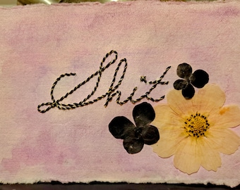 Snarky Hand Embroidery with Real Pressed Flowers