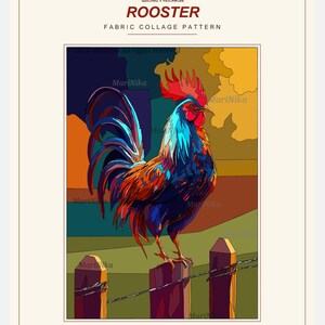 Könnte beinhalten: Ein Stoff-Collage-Schnittmuster mit dem Titel ROOSTER von Marinika Quilting y Patchwork. Die Grafik zeigt einen bunten Hahn mit rotem, blauem und orangefarbenem Gefieder, der auf einem hölzernen Zaunpfahl steht. Die fertige Größe beträgt 90 x 120 cm.