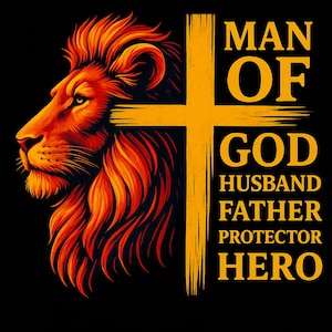 Mann Gottes PNG, christliches Löwenkreuz-Design für Vater, Ehemann-Vater-Schutz-Held, religiöses Hemd-Digital-Download