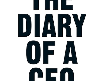 Le journal d'un PDG : les 33 lois des affaires et de la vie