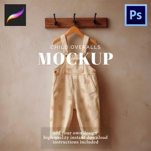 May include: A cream-coloured child's overalls mockup with a leaf pattern, hanging on a wooden hanger. The text "CHILD OVERALLS MOCKUP" is displayed above the overalls. The image also includes the Procreate and Photoshop logos.