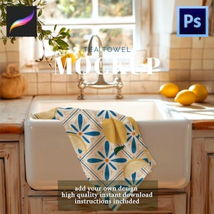 May include: A tea towel mockup with a lemon and floral pattern in yellow, blue, and white, draped over a white sink. The text "TEA TOWEL MOCKUP" is displayed above the sink. Additional text at the bottom reads "add your own design, high quality instant download, instructions included."