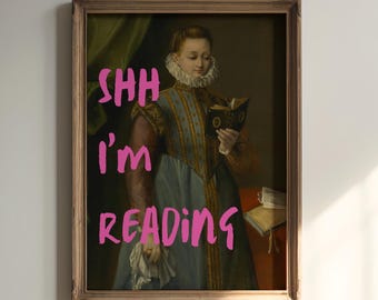 Shh I'm Reading Digital Print – Book Lover Wall Art, Vintage Reading Poster, Dark Academia Decor, Funny Literary Gift
