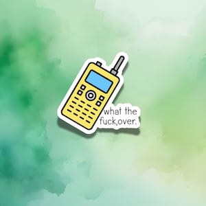 Humorous Adult WalkieTalkie Sticker for Notebooks: Sarcastic 'What the F**k' Design