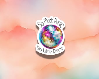 Funny 'So Much Panic, Little Disco' Sticker - Emo Humor Decal for Laptops, Water Bottles, Journals