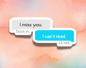 Text Conversation iPhone Sticker - Tamlin & Feyre – ACOTAR inspiriert – Fantasy Vinyl Sticker für Buchliebhaber