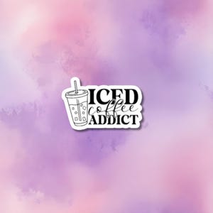 Essential Iced Coffee Addict Sticker - Fun and Stylish Coffee Lover Decal