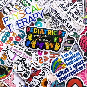 May include: A collection of colorful stickers with various designs and text related to physical therapy and pediatric care. The stickers feature phrases like "Physical Therapy," "Pediatric PT," and motivational quotes. The stickers are in various shapes and sizes.