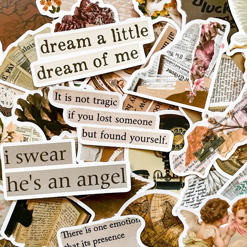 May include: A collection of vintage-style stickers with various quotes and imagery. The stickers feature phrases like "dream a little dream of me" and "i swear he's an angel." The color palette includes beige, brown, and floral accents, creating a nostalgic aesthetic.