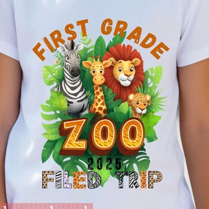 Erste Klasse 2025 Zoo Feldreise Png,Zoo Crew PNG,Zoo Reise Design,Zurück zu Schul Safari,Kinder Zoo Geburtstag Design,Zoo Tag PNG,Zoo Lehrer PNG