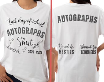 Last Day of School Autograph Shirt 2026 SVG PNG (Digital Download)
